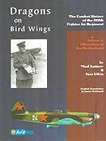 Dragons on Bird Wings (Liberation of the Motherland. (The Combat History of the 812th Fighter Regiment)., volume 1) 0978069609 Book Cover