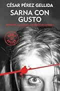 Sarna con gusto (Refranes, canciones y rastros de sangre 1) (Best Seller)
