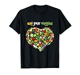 Eat Your Veggies I Vegano Vegano Vegetarianos Verduras Camiseta