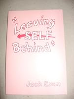 "Leaving self behind" B000734S4Y Book Cover