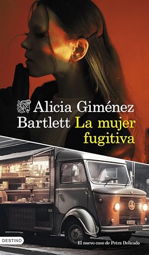 La mujer fugitiva (Serie Petra Delicado) (Spanish Edition)