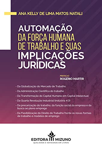 Automação da força humana de trabalho e suas implicações jurídicas