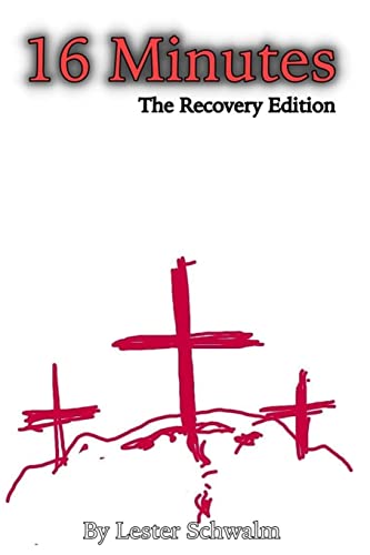 16 Minutes: The Recovery Edition