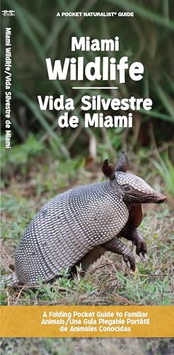 Miami Wildlife/Vida Silvestre de Miami (Nature Observation North America)