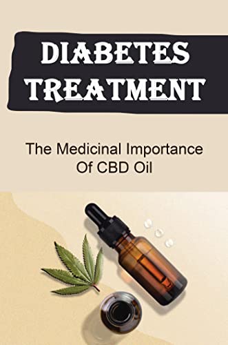 The 10 Best cbd oil for diabetes Our Picks