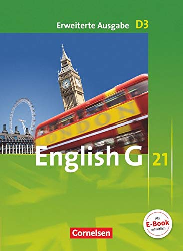 English G 21. Erweiterte Ausgabe D 3: Schülerbuch - Kartoniert English G 21. Erweiterte Ausgabe D 3: Schülerbuch - Kartoniert