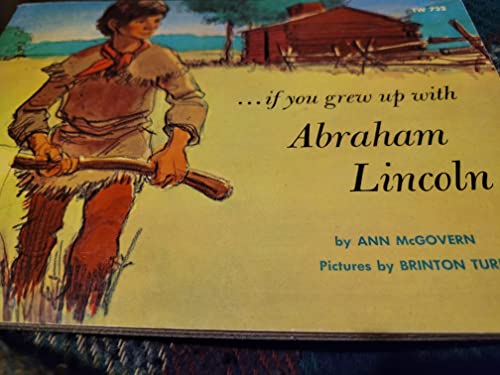 If You Grew Up With Abraham Lincoln - 1992 publ... B003ZOGMRI Book Cover