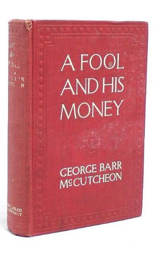 A Fool and His Money. 1st Edition. B001F6B8CM Book Cover