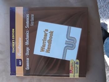 Hardcover Warriner's Handbook Teacher's Edition, First Course, Holt Traditions: Grammar, Usage, Mechanics, Sentences Book