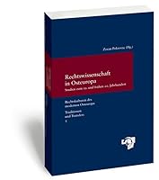 Rechtsprechung in Osteuropa: Studien Zum 19. Und Freuhen 20. Jahrhundert 3465041682 Book Cover