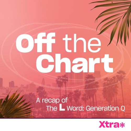 『Off The Chart: Xtra&rsquo;s L Word podcast』のカバーアート