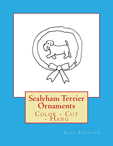 Sealyham Terrier Ornaments: Color - Cut - Hang