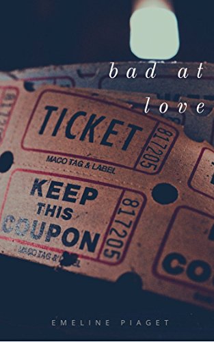 Bad at Love (English Edition)