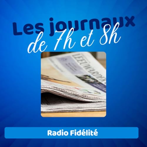 Page de couverture de Les journaux de 07h et 08h par Radio Fidélité