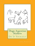 Dogo Argentino Stickers: Do It Yourself
