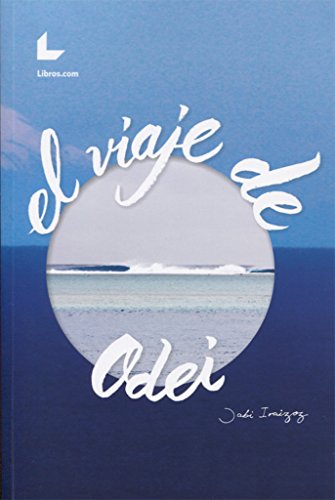 Viaje de Odei (SIN COLECCION)