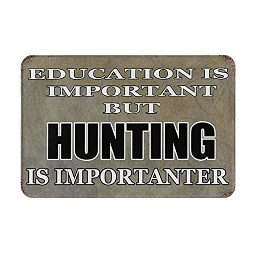 Education is Important But Hunting is ImportantDoormat Bath Matss Non