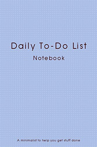  Daily To-Do List Notebook A Minimalist Planner to Help You Get Stuff Done: Light Blue Cover Planner Journal Novelty Gift for your Friend,6\