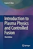 Introduction to Plasma Physics and Controlled Fusion