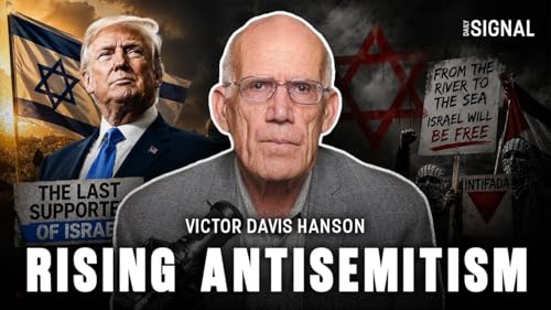 Victor Davis Hanson: Why Trump is the Only Leader Left Standing for Israel