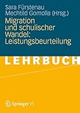  Migration und Schulischer Wandel: Leistungsbeurteilung (German Edition): Lehrbuch