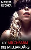 Die Milchfarm des Milliardärs
