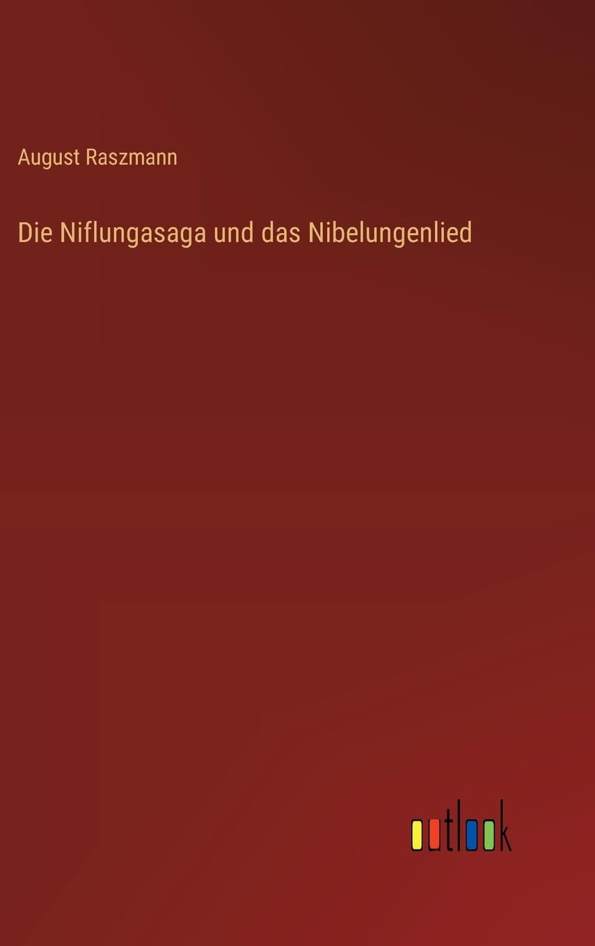 Die Niflungasaga und das Nibelungenlied