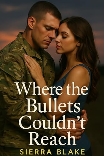 Where the Bullets Couldn't Reach (Brothers in Battle Book 1) (English Edition)