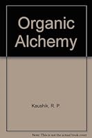 Organic Alchemy 0918038073 Book Cover