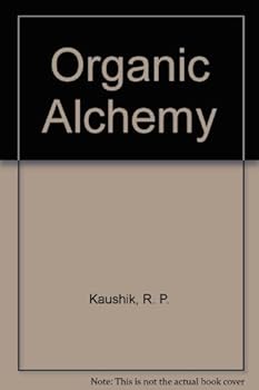 Hardcover Organic alchemy Book