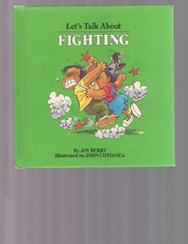 Let's Talk About Fighting (Let's Talk About Series)