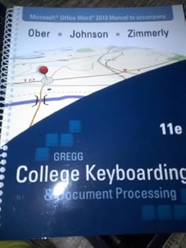 Unknown Binding College Keybording and Document Processing 11th Edition Kit with Microsoft Office Word 2013 Manual Book