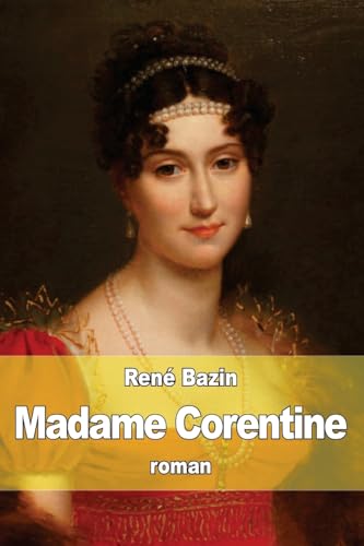 Madame Corentine [French] 1514122332 Book Cover