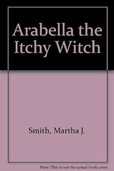 Hardcover Arabella the Itchy Witch Book