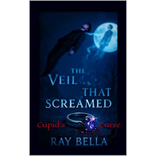 The Veil that SCREAMED Audiolibro Por Ray Bella arte de portada