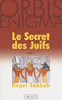 Le Secret des Juifs, tome 1 2848550015 Book Cover