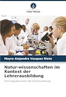 Natur-wissenschaften im Kontext der Lehrerausbildung (German Edition) 6208972582 Book Cover