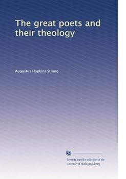 The great poets and their theology
