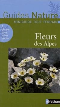 Paperback FLEURS DES ALPES [French] Book