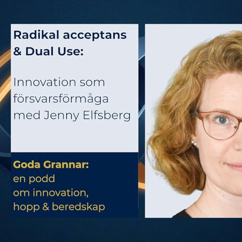 Att &ouml;msa den eviga fredens skinn: Innovation som f&ouml;rsvarsf&ouml;rm&aring;ga med Jenny Elfsberg, innovationsforskare vid Blekinge Tekniska H&ouml;gskola