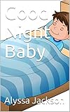 Good Night Baby (English Edition)