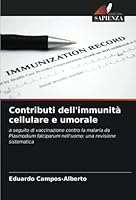 Contributi dell'immunità cellulare e umorale 6205310317 Book Cover