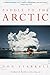 Produktbild Paddle to the Arctic: The Incredible Story of a Kayak Quest Across the Roof of the World