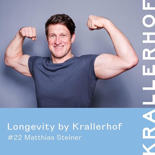 Ep.22: Vom Olympiasieger zum Gesundheitsunternehmer: Matthias Steiner &uuml;ber Diabetes, Ern&auml;hrung & seinen Weg zu echter Longevity