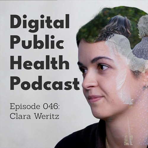 046 - Clara Weritz: Zwischen App und Alltag: So funktioniert digitale Pflegehilfe