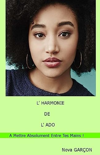 L'Harmonie de l'Ado (French Edition)