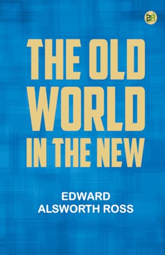 The Old World in the New