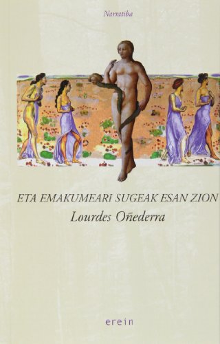 Portada de Eta emakumeari sugeak esan zion