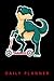 Dinosaur Scooter Motivational Daily Planner: Dinosaur Scooter Motivational Daily Planner