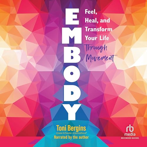Embody by Toni Bergins episode artwork